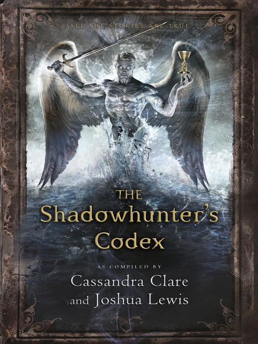 Title details for The Shadowhunter's Codex by Cassandra Clare - Available